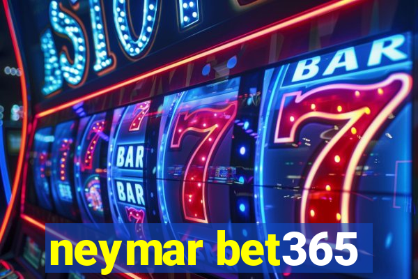 neymar bet365